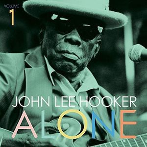 John Lee Hooker - Alone Vol. 1 [VINYL]