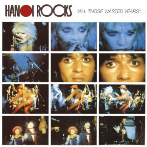 HANOI ROCKS - All Those Wasted Years [VINYL]