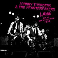 Johnny Thunders - L.A.M.F. Live At The Village Gate 1977