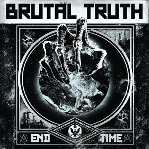 Brutal Truth - End Time