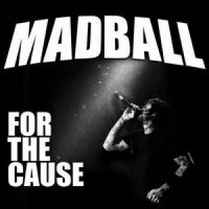 Madball - For The Cause (Limited Edition Gatefold Vinyl) [VINYL]