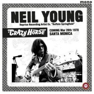 Neil Young & Crazy H. - Santa Monica Civic 1970 [VINYL]