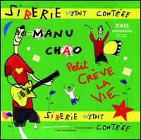 Manu Chao - Siberie M'Etait Contee [VINYL]