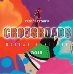 Eric Clapton - Eric Clapton's Crossroads Guitar Festival 2019