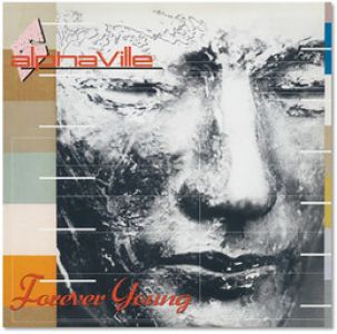 Alphaville - Forever Young (2019 Remaster) (VINYL)