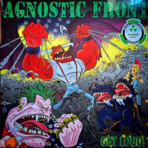 Agnostic Front - Get loud! (BLACK VINYL)