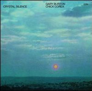 Corea/Burton - Crystal Silence (VINYL)
