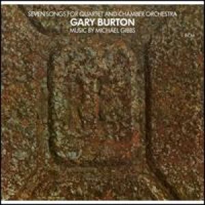 Gary Burton - Seven Songs For Quartet And Chamber Orchestra (Vinyl)