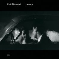 Ketil Bjornstad - La notte