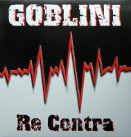 Goblini - Re Contra (Vinyl)