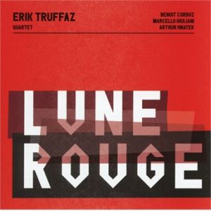 Erik Truffaz - Lune rouge