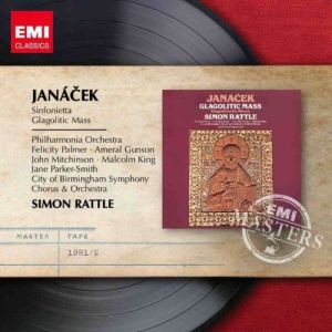 Sir Simon Rattle - Janacek: Glagolitic Mass; Sinfonietta