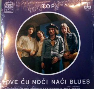 Bijelo dugme - TOP / OVE ĆU NOĆI NAĆI BLUES (Vinyl)