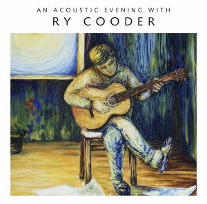 Ry Cooder - An Acoustic Evening With Ry Cooder (VINYL)