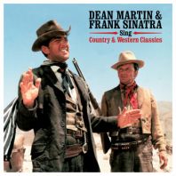Dean Martin/Frank Sinatra - Sing Country And Western Classics (Vinyl)