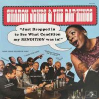 Sharon Jones & the Dap-Kings - Just Dropped In (To See What Condition My Rendition Was In) [VINYL]