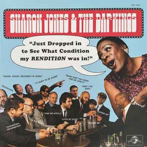 Sharon Jones & the Dap-Kings - Just Dropped In (To See What Condition My Rendition Was In) [VINYL]