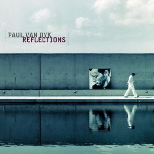 Paul Van Dyk - CD REFLECTIONS