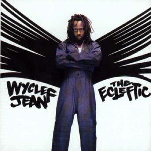 Jean Wyclef - Ecleftic-2 Sides