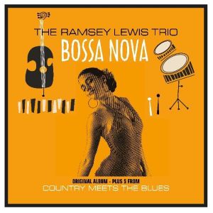 Ramsey Lewis Trio - Bossa Nova (Vinyl)