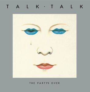 Talk Talk - The Party's Over (White Vinyl)
