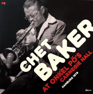 Chet Baker - Carnegie Hall Hamburg 1979 (Vinyl)