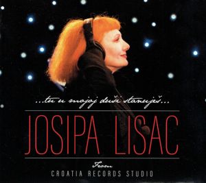 JOSIPA LISAC - JOSIPA LISAC FROM CROATIA RECORDS STUDIO