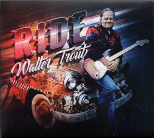 Walter Trout - Ride (Vinyl)
