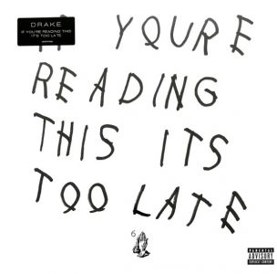 Drake - If You're Reading This It's Too Late (Vinyl)