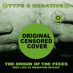 Type o Negative - The Origin of the Feces (Green & Black Vinyl)