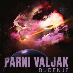 PARNI VALJAK - Buđenje (Vinyl)