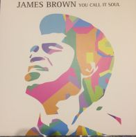 James Brown - You Call It Soul (Vinyl)
