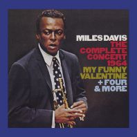 Miles Davis - Miles Davis The Complete Concert 1964