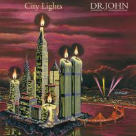 Dr John - City Lights