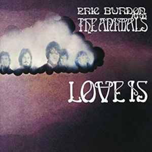 Eric Burdon and The Animals - Love Is