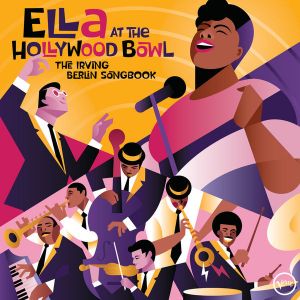 Ella Fitzgerald - Ella At The Hollywood Bowl: The Irving Berlin Songbook (Vinyl)