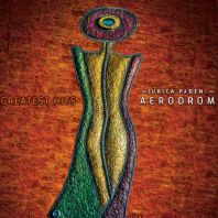 AERODROM - Greatest Hits