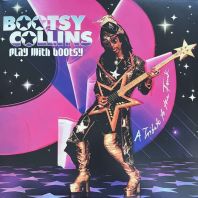 Bootsy Collins - Play With Bootsy: A Tribute (Vinyl)