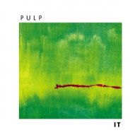 Pulp - IT (2012 RE-ISSUE)