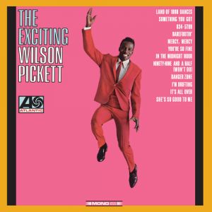 Wilson Pickett - The Exciting Wilson Pickett! (Atlantic 75 Limited Clear Vinyl)