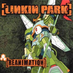 Linkin Park - Reanimation (Vinyl)