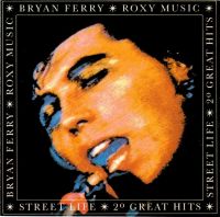Roxy music - Street Life - 20 Great Hits