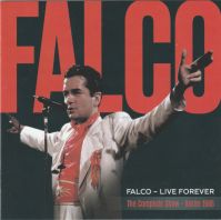 Falco - Live Forever (The Complete Show - Berlin 1986) (2023)