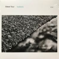 Oded Tzur - Isabela (Vinyl)