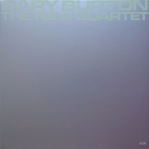 Gary Burton - The New Quartet (Vinyl)