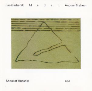 Hussain , Garbarek/Brahem/Madar - Madar