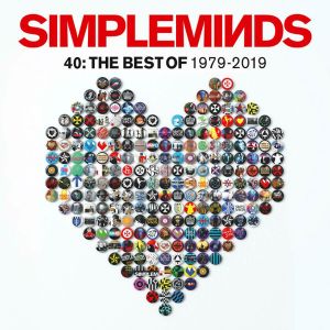 Simple Minds - 40: THE BEST OF – 1979 – 2019