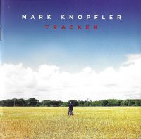 Mark Knopfler - Tracker