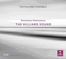 The Hilliard Ensemble - The Hilliard Sound - Renaissance Masterpieces