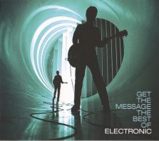Electronic - Get The Message - The Best Of